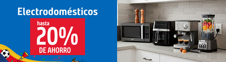 Electrodomesticos Hasta 20% de Ahorro