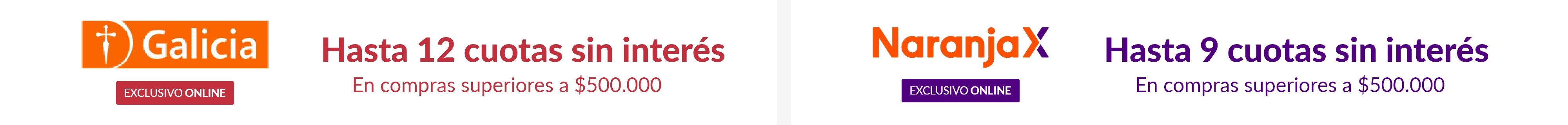 Galicia Hasta 12 cuotas sin interés + Naranja hasta 9 cuotas sin interés