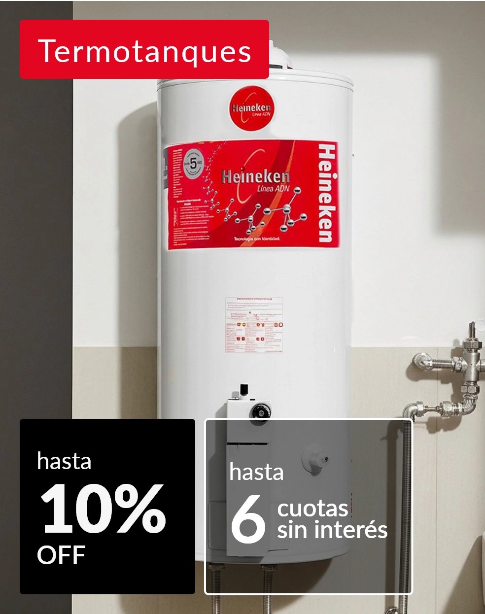 Calefones y termotanques hasta 10% off