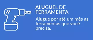 Aluguel de Ferramenta