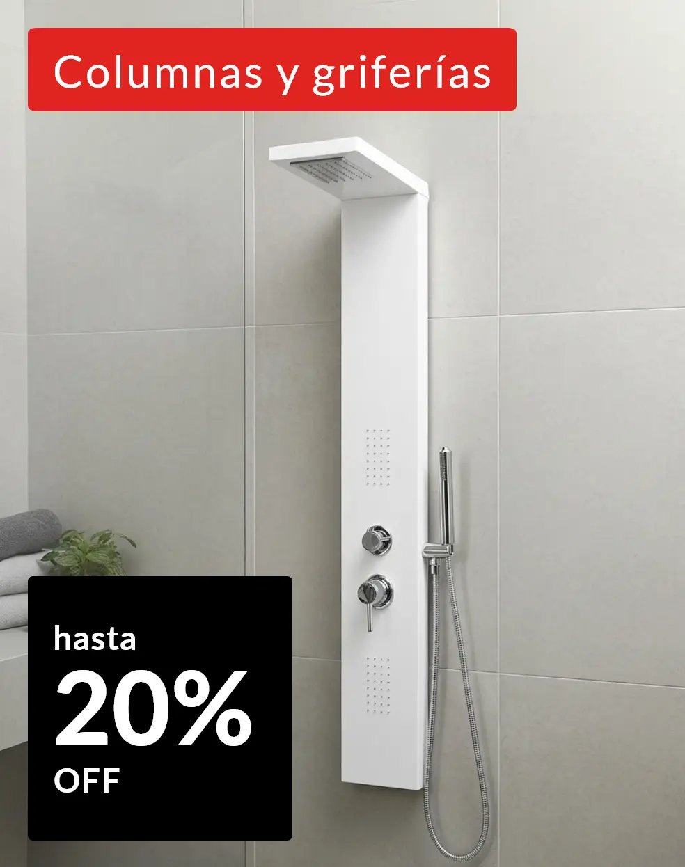 BlackWeek - Columnas y griferías hasta 20% off 