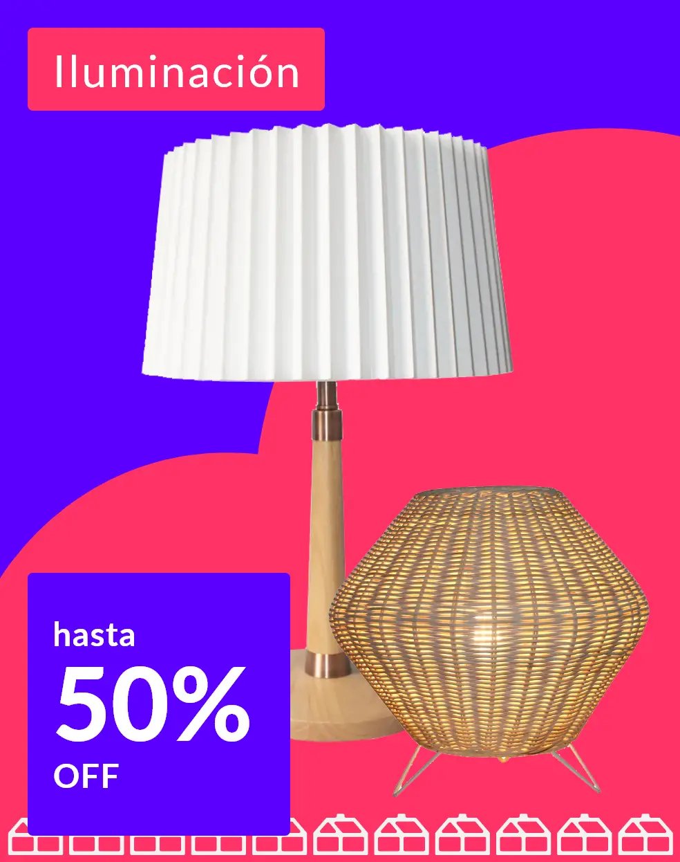 Iluminación hasta 50% off